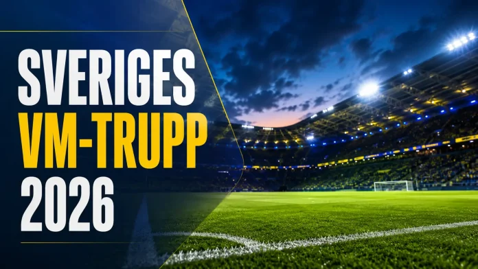 Sveriges VM-trupp 2026