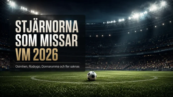 spelare som missar VM 2026