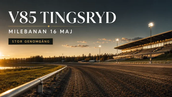 V85 Tingsryd 16 maj