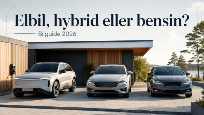 elbil hybrid eller bensin 2026