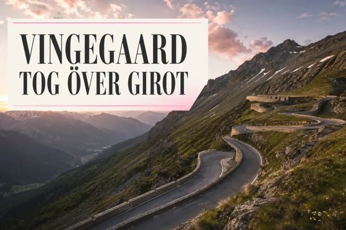 Vingegaard tog över Girot