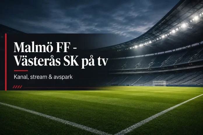 Malmö FF - Västerås SK på tv
