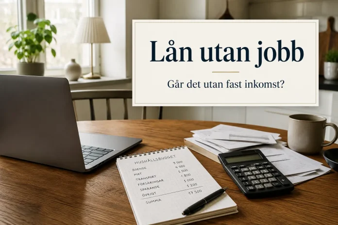 lån utan jobb