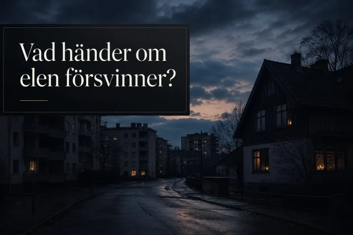 vad händer om elen försvinner