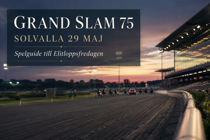 Grand Slam 75 Solvalla 29 maj