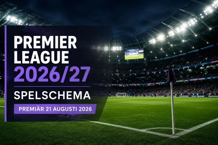 Premier League 2026/27 spelschema