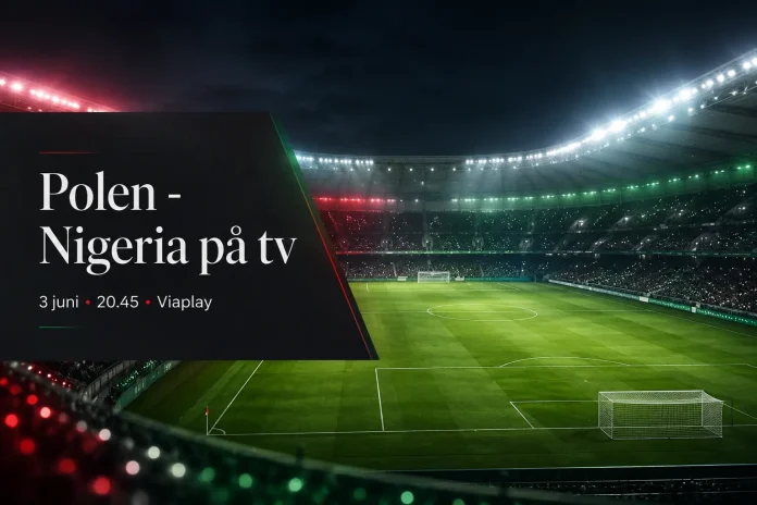 Polen - Nigeria på tv