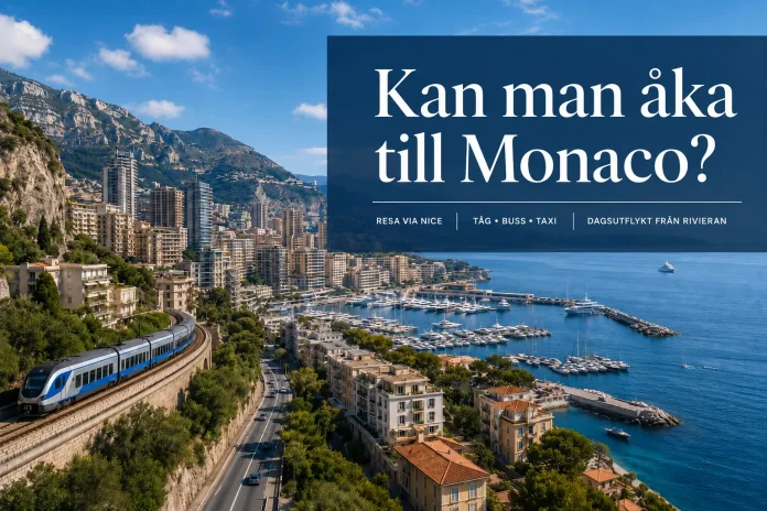 kan man åka till Monaco