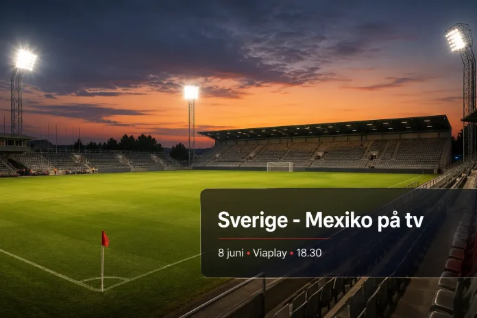 Sverige - Mexiko på tv
